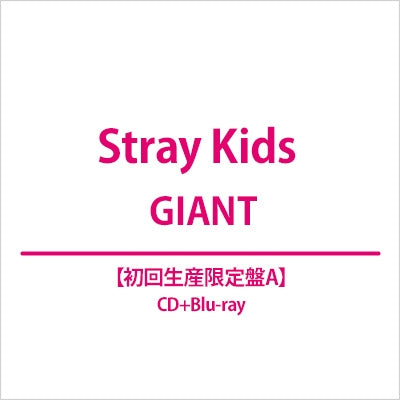 Stray Kids - Giant - Japan Type-A CD+Blu-ray Disc