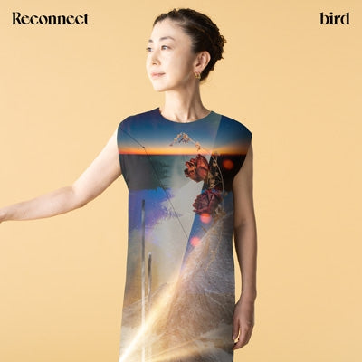 Bird - Reconnect - Japan Blu-spec CD2