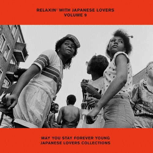 V.A. (Relaxin' With Japanese Lovers) - Relaxin' With Japanese Lovers Volume 9 May You Stay Forever Young Japanese Lovers Collections - Japan CD
