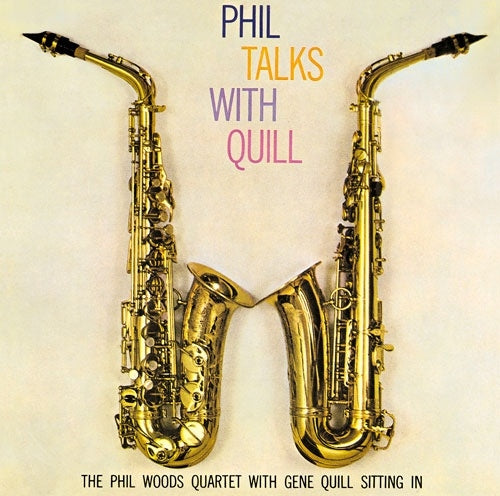 Phil Woods & Gene Quill - Phil Talks With Quill - Japan 180g Vinyl LP Record Limited Edition