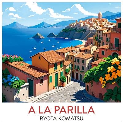 Ryota Komatsu - a la parilla - Japan Blu-spec CD2