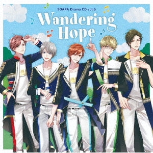 Soara - Alive Soara Drama Cd Vol.6『Wandering Hope』 - Japan CD
