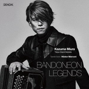 Kazuma Miura Tokyo Grand Soloists Special Guest: Nestor Marconi - Bandoneon Legend - Japan UHQCD