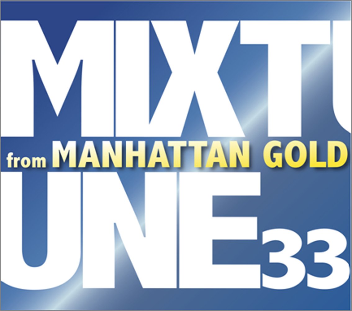 Various Artists - MIXTUNE33 from MANHATTAN GOLD - Japan CD