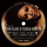 Tom Glide 、 Terisa Griffin - Magic (Spell On Me) Yuki T-Groove Remix/Magic (Spell On Me) Guri Guri Boys & Fuminori Kagajo Remix - Japan Vinyl 7inch Single Record