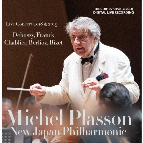 Michel Plasson - Plasson & New Japan Philharmonic: Live Concert 2018 & 2019 - Debussy, Franck, Chabrier, Berlioz, Bizet - Japan 2 CD