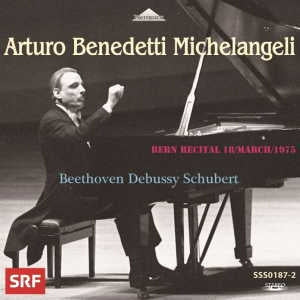 Arturo Benedetti Michelangeli - Arturo Benedetti Michelangeli - Bern Recital 18/March/1975 - Import CD