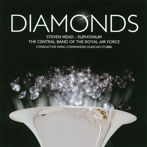 Steven Mead, Royal Air Force Central Band - Diamonds: Steven Mead(Euph)Central Band Of The Royal Air Force - Import CD