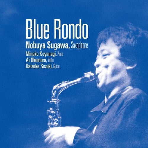 Nobuya Sugawa - Blue Rondo - Japan CD