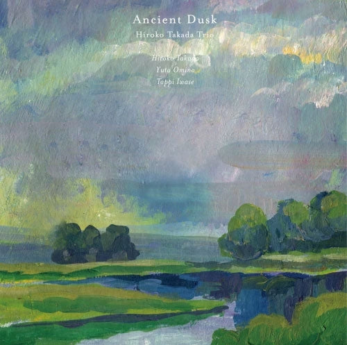Hiroko Takada Trio - Ancient Dusk - Japan CD