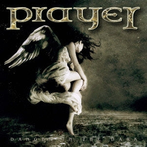 Prayer (Rock) - Danger In The Dark - Japan CD Bonus Track