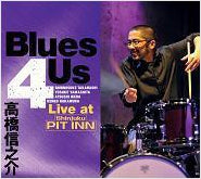 Takahashi Shinnosuke - BLUES 4 US Live at Shinjuku PIT INN - Japan CD