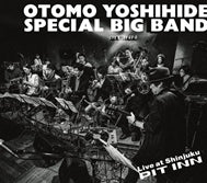 Yoshihide Otomo Special Bigband - Otomo Yoshihide Special Big Band Live At Shinjuku Pit Inn Shinjuku Pit Inn 50 Shuunen Kinen - Japan CD