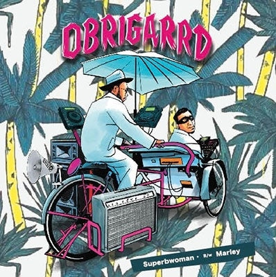 Obrigarrd (刃頭 & Yanomi) - Superbwoman / Marley - Japan 7 inch Single Record