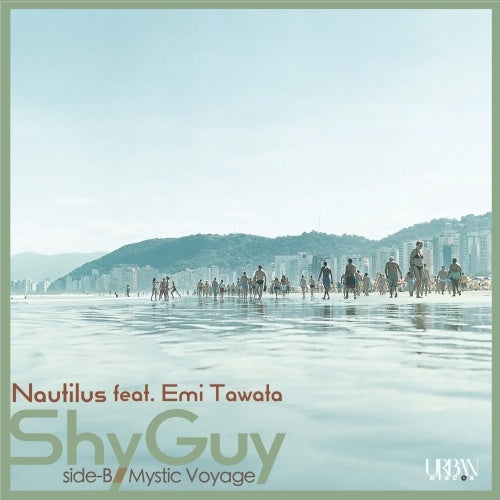 Nautilus - Shy Guy feat. Emi Tawata / Mystic Voyage - Japan 7 inch Single Record