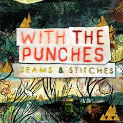 With The Punches - Seams and Stitches - Japan CD