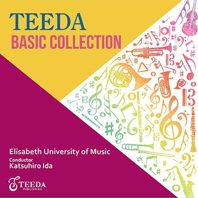 Elisabeth University of Music Wind Ensemble , Katsuhiro Ida - TEEDA Basic Collection - Japan CD