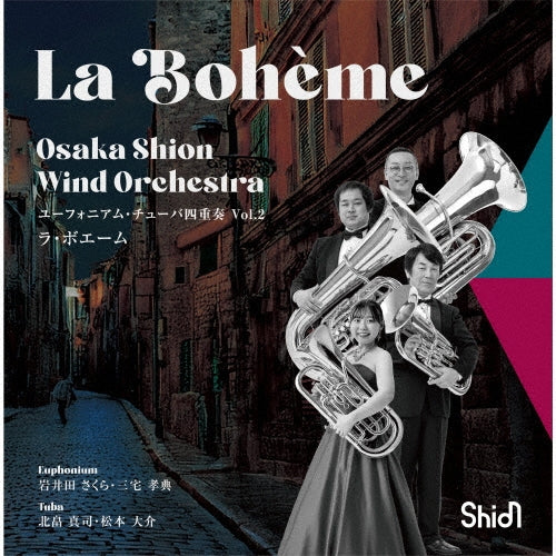 Osaka Shion Wind Orchestra Euphonium & Tuba Quartet - La Boheme: Osaka Shion Wind Orchestra - Japan CD