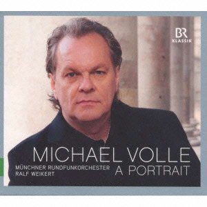 Michael Vole - A Portrait -Arias & Songs : Volle(Br)Weikert / Munich Radio Orchestra - Import CD