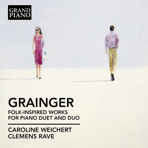 Grainger, Percy (1882-1961) - Folk-inspired Works For Piano Duet & Duo: Weichert C.rave - Import CD