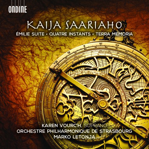 Saariaho, Kaija (1952-) - Quatre Instants, Terra Memoria, Emilie Suite : Letonja / Strasbourg Philharmonic, Vourc'h(S) - Import CD