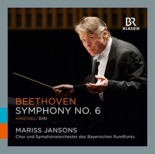 Beethoven (1770-1827) - Beethoven Symphony No.6 (2012 Munich), Kancheli Dixi : Jansons / Bavarian Radio Symphony Orchestra - Import CD