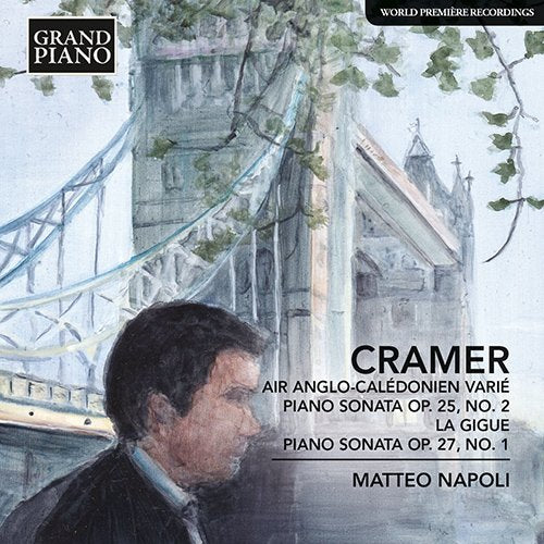 Cramer, Johann Baptist (1771-1858) - Piano Sonatas, Air Anglo-Caledonien Varie : M.Napoli - Import CD