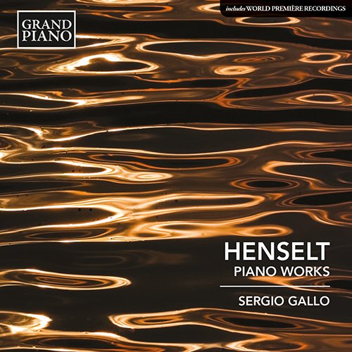 Henselt, Adolph von (1814-89) - Piano Works : Sergio Gallo - Import CD