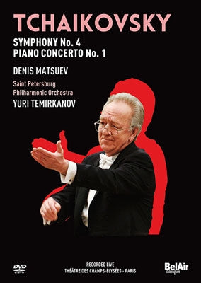 Tchaikovsky (1840-1893) - Symphony No.4, Piano Concerto No.1 : Temirkanov / St.Petersburg Philharmonic, Matsuev(P)(2007 Paris) - Import DVD