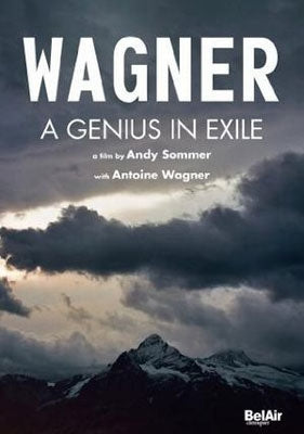 Antoine Wagner - Documentary -Wagner a Genius in Exile - Import DVD