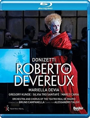 Bruno Canpanella, Madrid Royal Theatre Orchestra - Donizetti (1797-1848) Roberto Devereux : Talevi, Campanella / Teatro Real De Madrid, Devia, Kunde, Tro, Santafe, Etc (2015 Stereo) - Import Blu-ray Disc