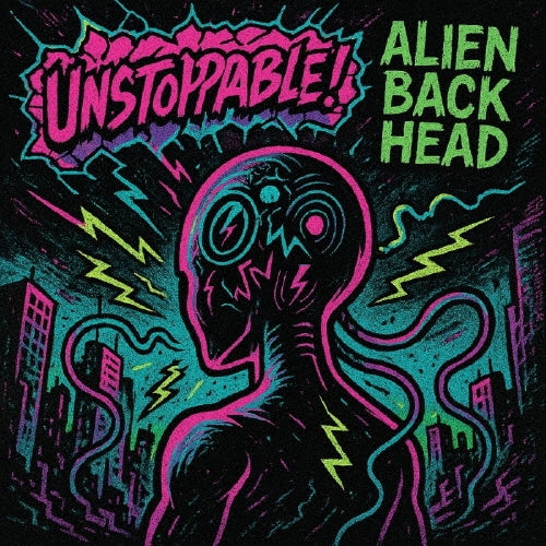 Alien Back Head - Unstoppable! - Japan CD