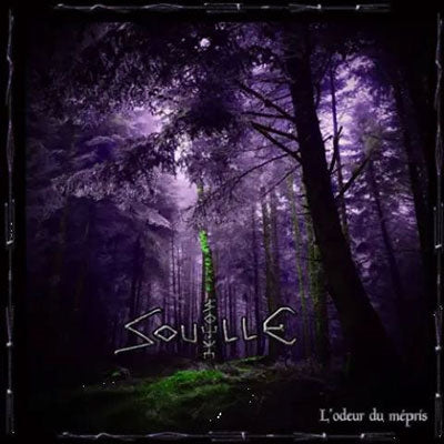Souille - L'odeur du mepris - Import CD