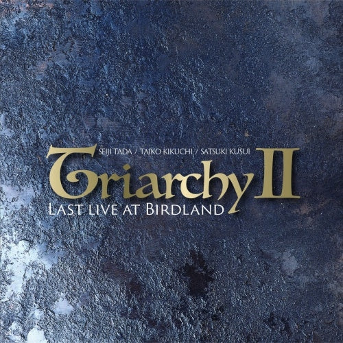 Seiji Tada - Triarchy II Last Live at Birdland - Japan CD