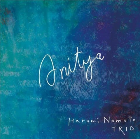 Harumi Nomoto - Anitya - Japan CD