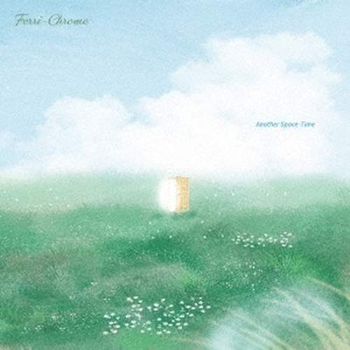 Ferri-Chrome - Another Space-Time - Japan Vinyl 7 inch Single Record