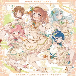 MORE MORE JUMP! - Dream Place / Float Planner - Japan CD single