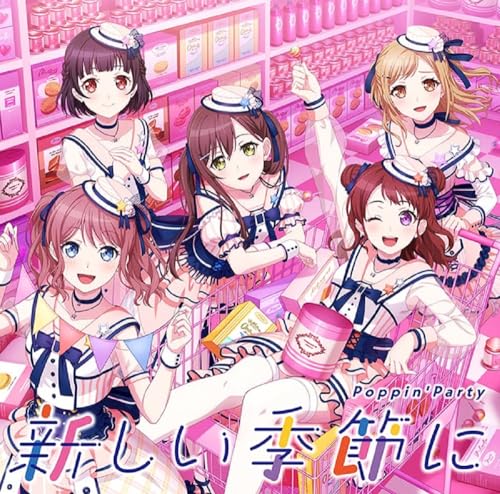 Poppin'Party - Atarashii Kisetsu Ni - Japan CD+Blu-ray DiscLimited Edition