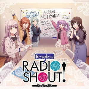 Roselia (BanG Dream!) - Roseliaのradio Shout! - Japan CD+CD-ROM