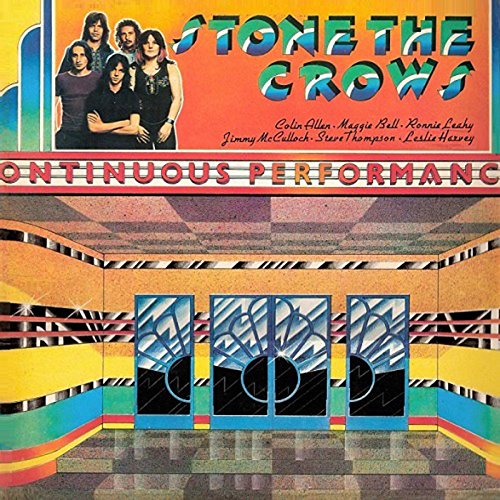 Stone The Crows - Ontinuous Performance - Japan CD Bonus Track