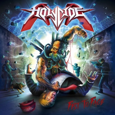 Holycide - Fist to Face - Japan CD Bonus Track