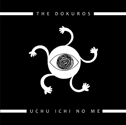 The Dokuros - Uchu Ichi No Me - Japan CD