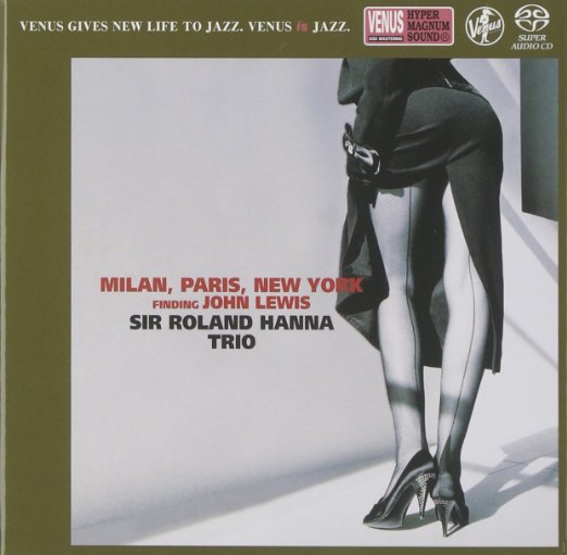 Roland Hanna Trio - Milano, Paris, New York - Japan SACD
