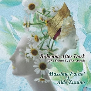 Massimo Farao、Aldo Zunino - Bohemia After Dark - Japan CD