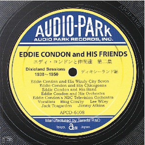 Various Artists - Eddie Condon and His Friend Vol.2 Happy 100th to Condon (1938-1950) - Japan CD