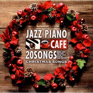 Moonlight Jazz Blue - CAF? DE NAGARERU LOUNGE BEST20 -PIANO DE IRODORU SHIFUKUNO CHRISTMAS SONGS- - Japan CD