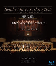 Mario Tashiro - Road to Mario Tashiro 2015 - 5th Anniversary Musical Debut Commemorative Program - Japan Blu-ray Disc