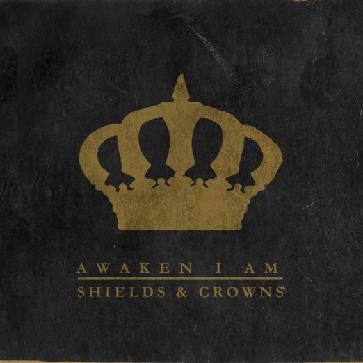 Awaken I Am - Shields and Crowns - Japan CD