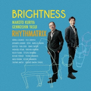 Makoto Kuriya, Gennoshin Yasui RHYTHMATRIX - Brightness - Japan CD