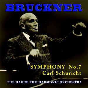 Karl Schuricht, Hague Residentie Orchestra, Bavarian Radio Symphony Orchestra - Bruckner (1824-1896) Bruckner Symphony No.7, Wagner Siegfried Idyll : Schuricht / Haag Philharmonic, Bavarian Radio Symphony Orchestra - Import CD